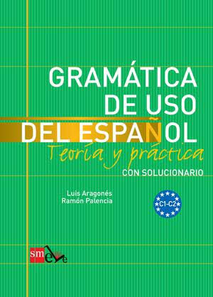 Gramática de uso del español c1-c2